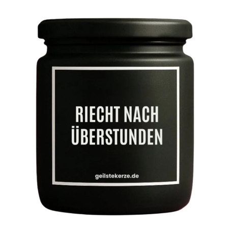 Duftkerze „Riecht Nach Überstunden“