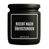 Duftkerze „Riecht Nach Überstunden“