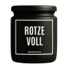 Duftkerze „Rotze Voll“ – Geschenk für die Freundin