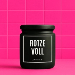 Duftkerze „Rotze Voll“ – Geschenk für die Freundin