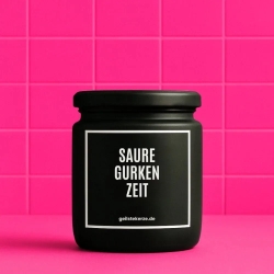 Duftkerze „Saure Gurken Zeit“ – Geburtstagsgeschenk