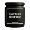 Duftkerze „SAVE WATER DRINK WINE!“ – lustiges Geburtstagsgeschenk
