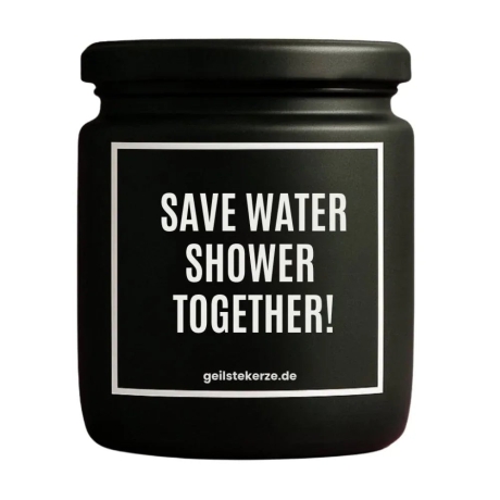 Duftkerze „SAVE WATER SHOWER TOGETHER!“