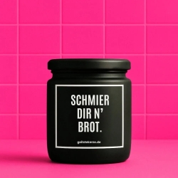 Duftkerze „SCHMIER DIR N‘ BROT“ – Dankeschön Geschenk