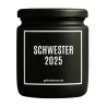 Duftkerze „Schwester 2025“ – Geschenk für die Schwester