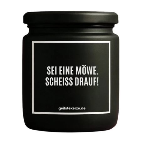 Duftkerze „SEI EINE MÖWE. SCHEISS DRAUF!“