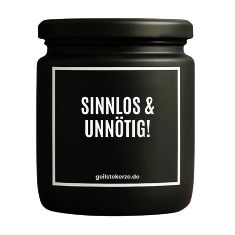 Duftkerze „Sinnlos & Unnötig!“ – Geburtstagsgeschenk