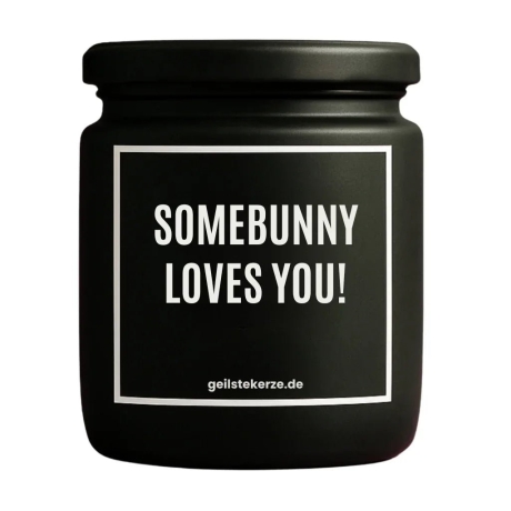 Duftkerze „Somebunny Loves You!“ – Geschenk Lieblingsmensch