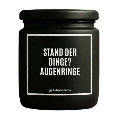 Duftkerze „STAND DER DINGE? AUGENRINGE“