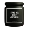 Duftkerze „STAND DER DINGE? AUGENRINGE“