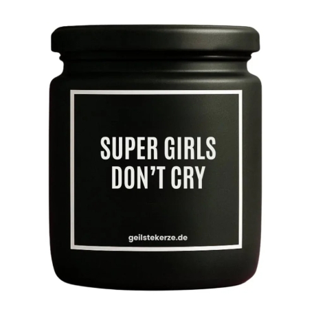 Duftkerze „SUPER GIRLS DON‘T CRY“ – lustiges Geschenk für sie