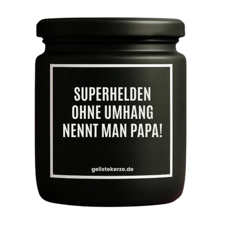 Duftkerze „Superhelden ohne Umhang nennt man Papa“