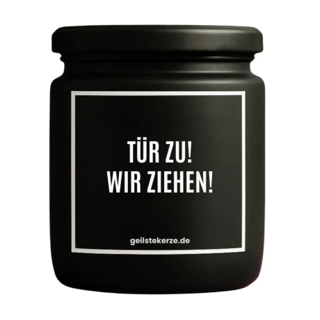 Duftkerze „TÜR ZU! WIR ZIEHEN!“ – Geburtstagsgeschenk