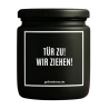 Duftkerze „TÜR ZU! WIR ZIEHEN!“ – Geburtstagsgeschenk