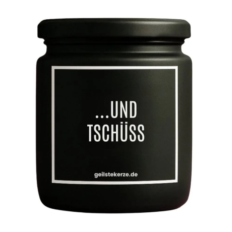 Duftkerze „Und Tschüss“ – Abschiedsgeschenk