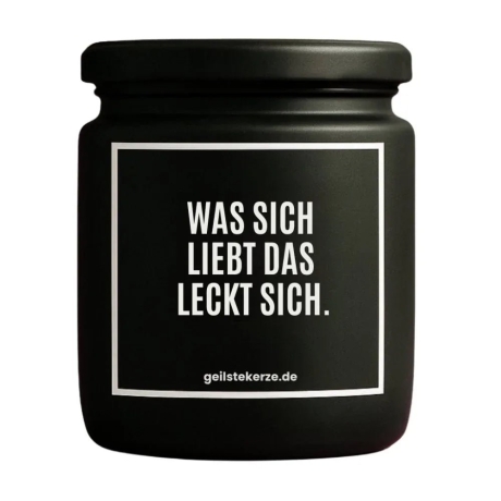 Duftkerze „WAS SICH LIEBT DAS LECKT SICH“