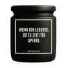 Duftkerze „WENN ICH LEUCHTE IST ES ZEIT FÜR APEROL.“