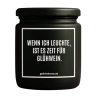 Duftkerze „WENN ICH LEUCHTE IST ES ZEIT FÜR GLÜHWEIN.“