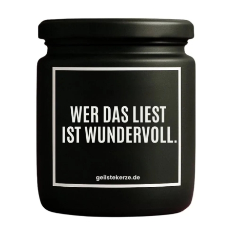 Duftkerze „WER DAS LIEST IST WUNDERVOLL.“ – Geschenk einfach so