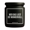 Duftkerze „WER DAS LIEST IST WUNDERVOLL.“ – Geschenk einfach so