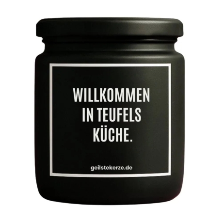 Duftkerze „WILLKOMMEN IN TEUFELS KÜCHE.“ – Geschenk mit Spruch