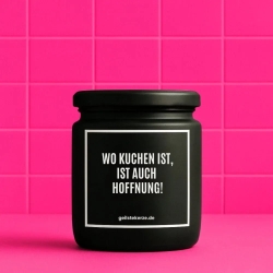 Duftkerze „WO KUCHEN IST, IST AUCH HOFFNUNG!“