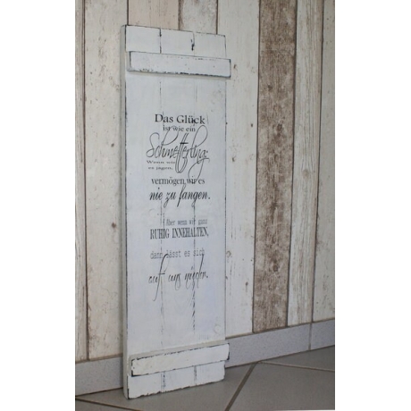 Schild Holz Shabby Chic Das Glück ist wie ein...