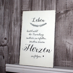 Schild Holz Leben heißt nicht ...  Shabby Chic