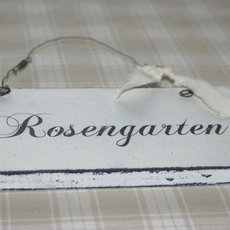 Schild Rosengarten Shabby Chic