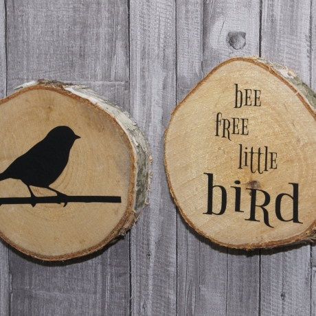 2 Holzscheiben Birke rund - Be free little bird