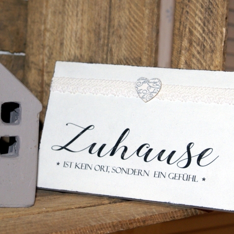 Schild Holz Zuhause ist kein Ort ... Shabby Chic