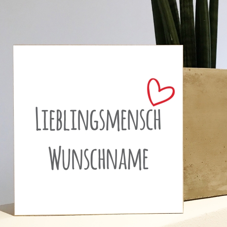 Holzbild Lieblingsmensch Herzchen personalisiert Geschenk Namen Holzschild, 15x15 cm aufhängen o. hinstellen Hochzeit Dankeschön Wandbild