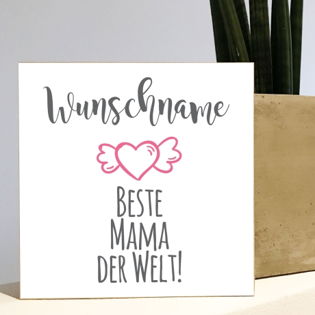 Holzbild Beste Mama personalisiert Geschenk Spruch Holzschild, 15x15 cm aufhängen o. hinstellen Taufe Geburt Hochzeit Dankeschön Wandbild