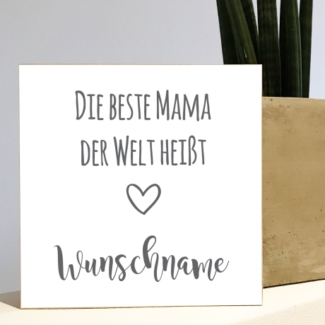 Holzbild Beste Mama personalisiert Geschenk Spruch Holzschild, 15x15 cm aufhängen o. hinstellen Taufe Geburt Hochzeit Dankeschön Wandbild
