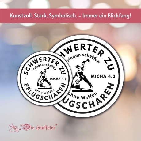 Die Staffelei Sticker „Schwerter zu Pflugscharen - Frieden schaffen ohne Waffen“ / selbstklebende Aufkleber in verschiedenen Ausführungen