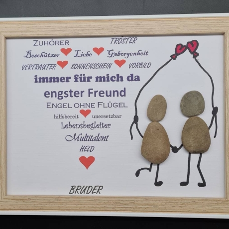 Liebevoll handgefertigtes Steinbild als Geschenk für den lieben Bruder