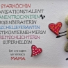 Liebevoll handgefertigtes Steinbild für die liebe Mama, als Geschenk zum Muttertag - 2 Rahmenfarben möglich