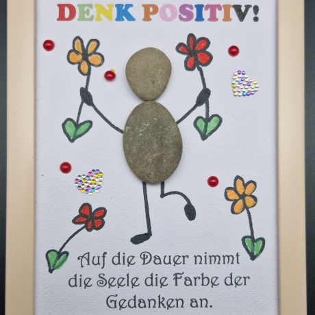 Steinbild als extravagantes, ausgefallenes Geschenk mit Spruch - Denk positiv - 3 Rahmenfarben möglich