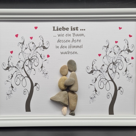 Liebevoll handgefertigtes Steinbild für die Liebste oder den Liebsten - Liebe ist ...