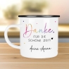 Abschiedsgeschenk Erzieherin Geschenk Abschiedsgeschenk Lehrerin Dankeschön Geschenk Tasse - Danke für die schöne Zeit - Emaille Becher