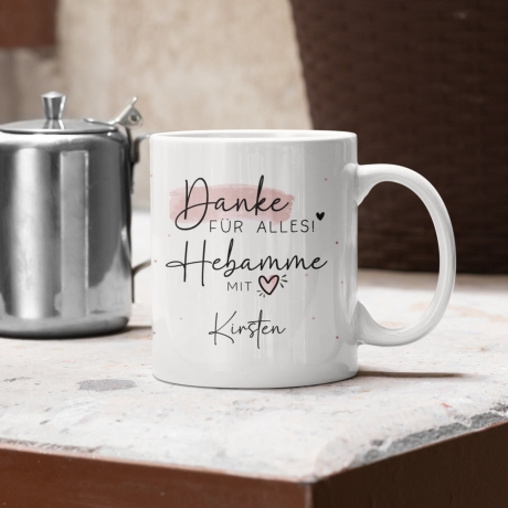 Personalisierte Tasse - Danke für Alles! Hebamme mit Herz Geschenkidee mit Wunschtext - Geschenk für Hebamme Dankeschön - Schwangerschaft