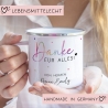 Personalisierte Tasse - Danke für alles -mit eigenen Wunschtext. Kaffee-Tasse Dankeschön-Geschenke Vatertag Muttertag Geburtstag Weihnachten