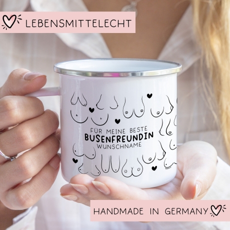 Personalisierte Busenfreundin Emaille Tasse Becher mit eigenen Namen oder Wunschnamen | Für die beste Freundin - BFF - liebste Freundin