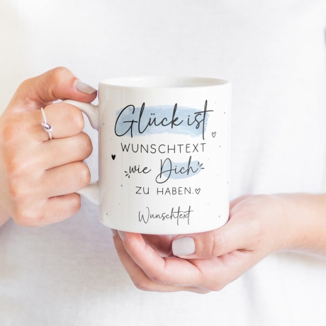 Personalisierte Tasse Glück ist... - Tasse komplett mit Wunschtext und Wunschname. Zum Geburtstag, Vatertag, Ostern, Weihnachten