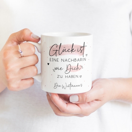 Personalisierte Tasse mit dem Spruch Glück ist, einen Nachbarn wie dich zu haben. Als Geschenk für Geburtstage, Ostern oder Weihnachten