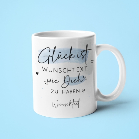 Personalisierte Tasse Glück ist... - Tasse komplett mit Wunschtext und Wunschname. Zum Geburtstag, Vatertag, Ostern, Weihnachten
