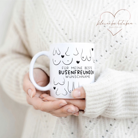 Personalisierte Busenfreundin Tasse in weiß | Für die beste Freundin - BFF - Muttertag Geschenk - liebste Freundin - mit Namen - 330ml