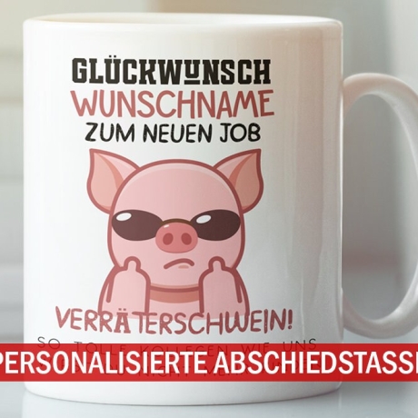Personalisierte Tasse mit Spruch: Glückwunsch zum neuen Job Verräter! - Abschiedsgeschenk Kollegen - Kaffeetasse Sparschwein