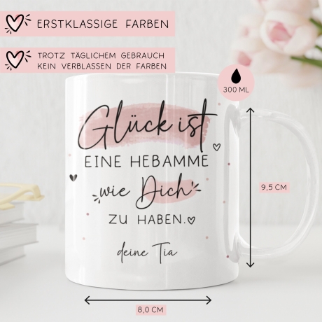 Handgefertigte Personalisierte Tasse – Glück ist eine HEBAMME wie dich zu haben - Geschenk zum Geburtstag, Ostern, Weihnachten -Wunschnamen