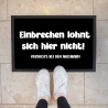Fußmatte Lustig Sprüche Fussmatte und Schmutzfangmatte Türmatte Teppich Geschenk - Willkommen wäre übertrieben - Einbrechen lohnt sich nicht